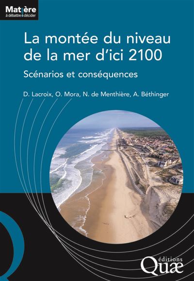 La montée du niveau de la mer d'ici 2100 - Denis Lacroix - broché