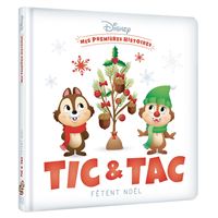 DISNEY - Mes Premières Histoires - Tic et Tac fêtent Noël