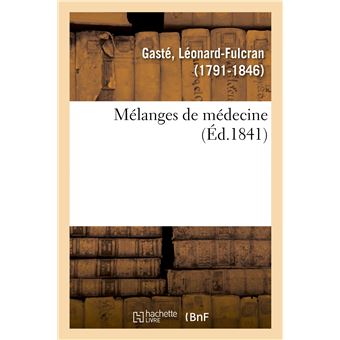Mélanges de médecine