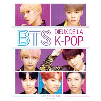 BTS : dieux de la K-Pop