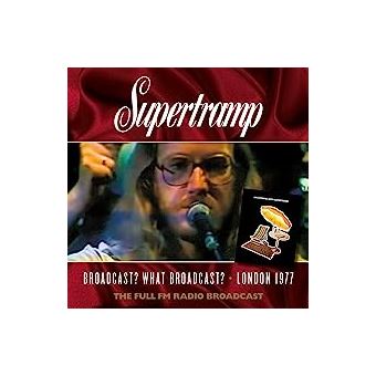 SUPERTRAMP BLOODY WELL BROADCAST: THE 1977 BROADCAST NEW CD