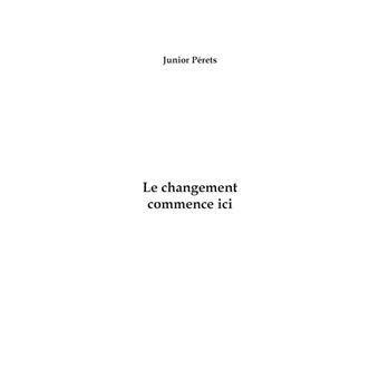 Le changement commence ici