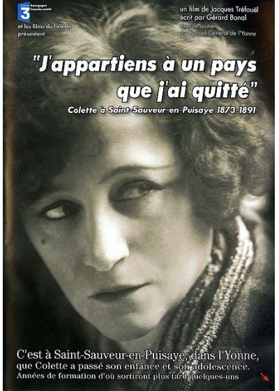 Colette : J'appartiens à un pays que j'ai quitté DVD