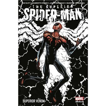 Spider-Man - Edition Deluxe Tome 03 - Superior Spider-Man T03 : Superior  Venom - Dan Slott, Giuseppe Camuncoli, Humberto Ramos - cartonné - Achat  Livre | fnac