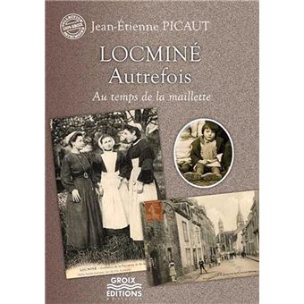 Locminé autrefois