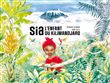 Sia, l'enfant du Kilimandjaro