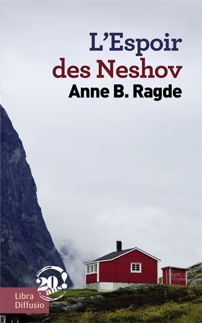 L'espoir des Neshov - Anne B. Ragde - broché