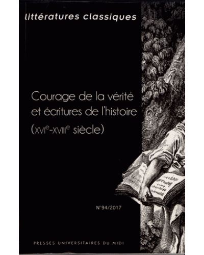 Courage de la vérité et écritures de l'histoire
