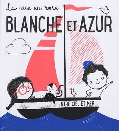 Blanche et azur
