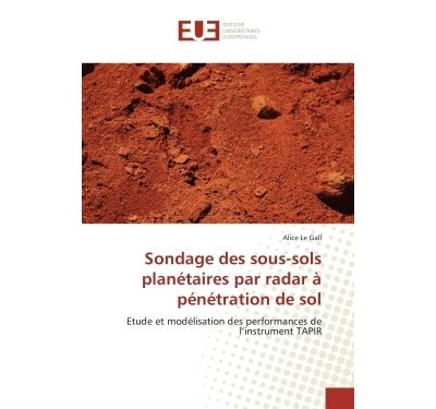Sondage des sous-sols planétaires par radar à pénétration de sol