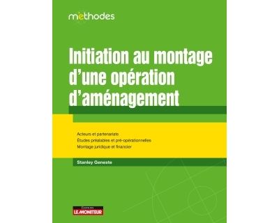 Initiation au montage d'une opération d'aménagement