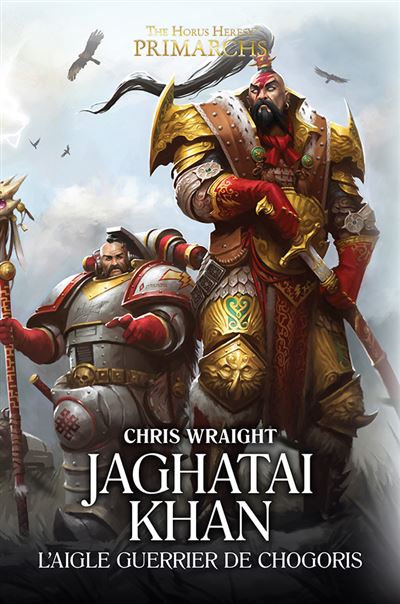 Jaghatai Khan L'aigle guerrier de Chogoris