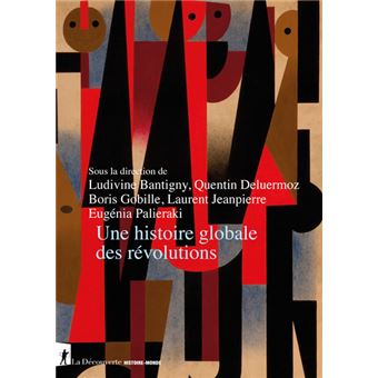 Une histoire globale des révolutions