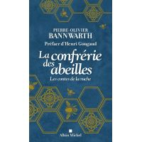La Confrérie des abeilles