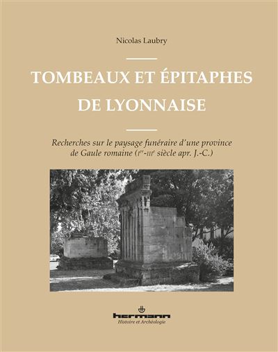 Tombeaux et épitaphes de Lyonnaise