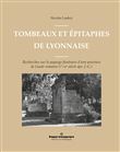 Tombeaux et épitaphes de Lyonnaise