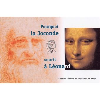 Pourquoi la joconde sourit a leonard