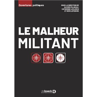 Le malheur militant