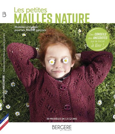 Les petites mailles Nature -  Collectif Bergère de France - broché