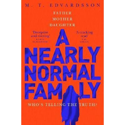A Nearly Normal Family A gripping, page-turning thriller with a ...