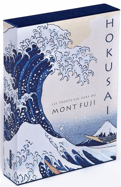 Hokusai Les trente-six vues du Mont Fuji