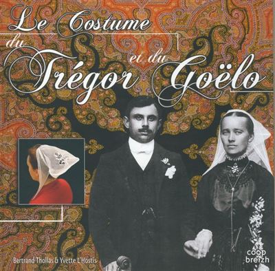 Le costume du Trégor-Goëlo