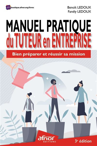 La caisse a outils pour bien reussir sa mission de tuteur