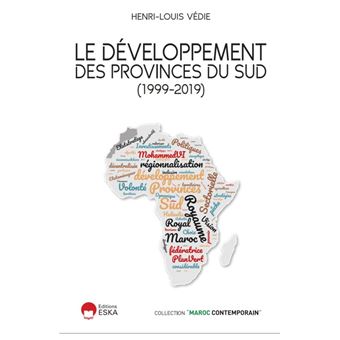 Le développement des provinces du sud (1999-2019)