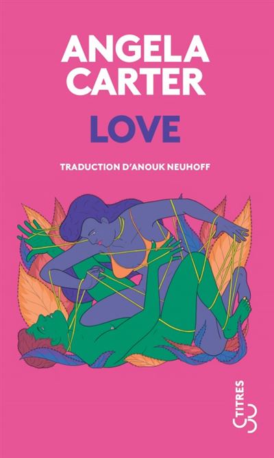 Love - Angela Carter - Poche