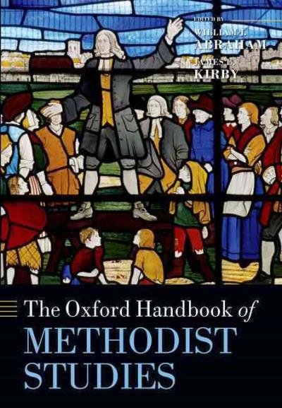 The oxford handbook of methodist studies