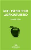 Quel avenir pour l'agriculture bio