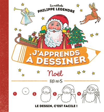 J'apprends à dessiner Noël - Philippe Legendre - cartonné