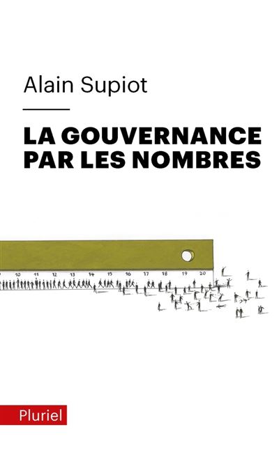 La Gouvernance par les nombres - Alain Supiot - Poche