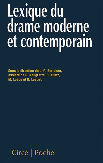 Lexique du drame moderne et contemporain - Collectif - Poche