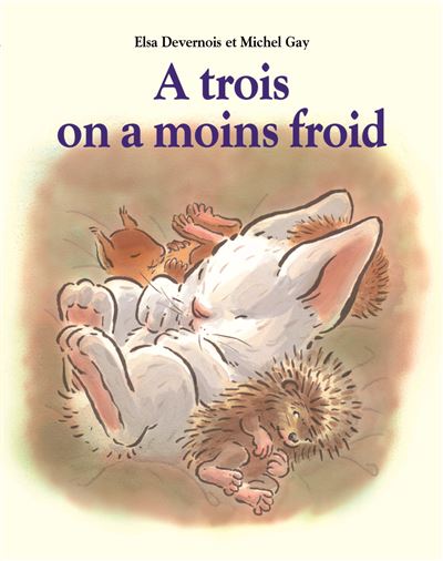 A trois on a moins froid - Michel Gay - broché