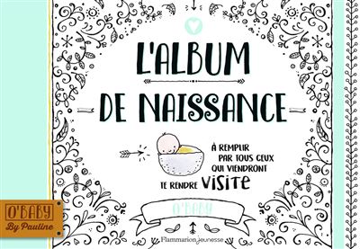 L'album de naissance - Pauline Oud - relié