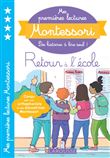 Mes premières lectures MONTESSORI retour à l'école