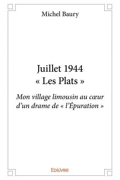 Juillet 1944, Les plats