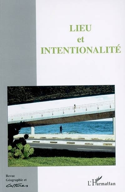 Lieu et intentionnalité