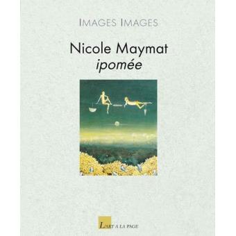 Nicole maymat, ipomee