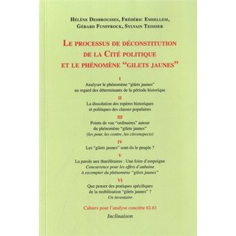 Le processus de déconstitution de la Cité politique et le phénomène “gilets jaunes"