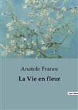 La Vie en fleur