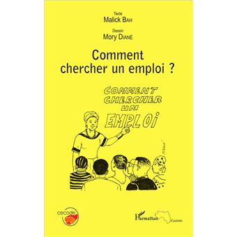 Comment chercher un emploi  broché  Diane Mory, Malick Bah  Achat