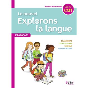 Le nouvel Explorons la langue CM1 - Manuel élève 2020