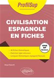 Civilisation espagnole en fiches