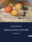 Histoire de France 1573-1598
