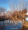 Les trognes, l'arbre paysan aux mille usages