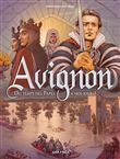 Avignon Tome 2, Du temps des papes à nos jours