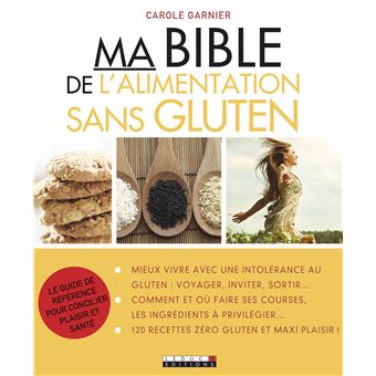 Ma bible de l'alimentation sans gluten - 1