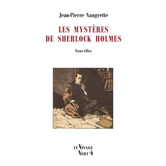 Les mystères de Sherlock Holmes